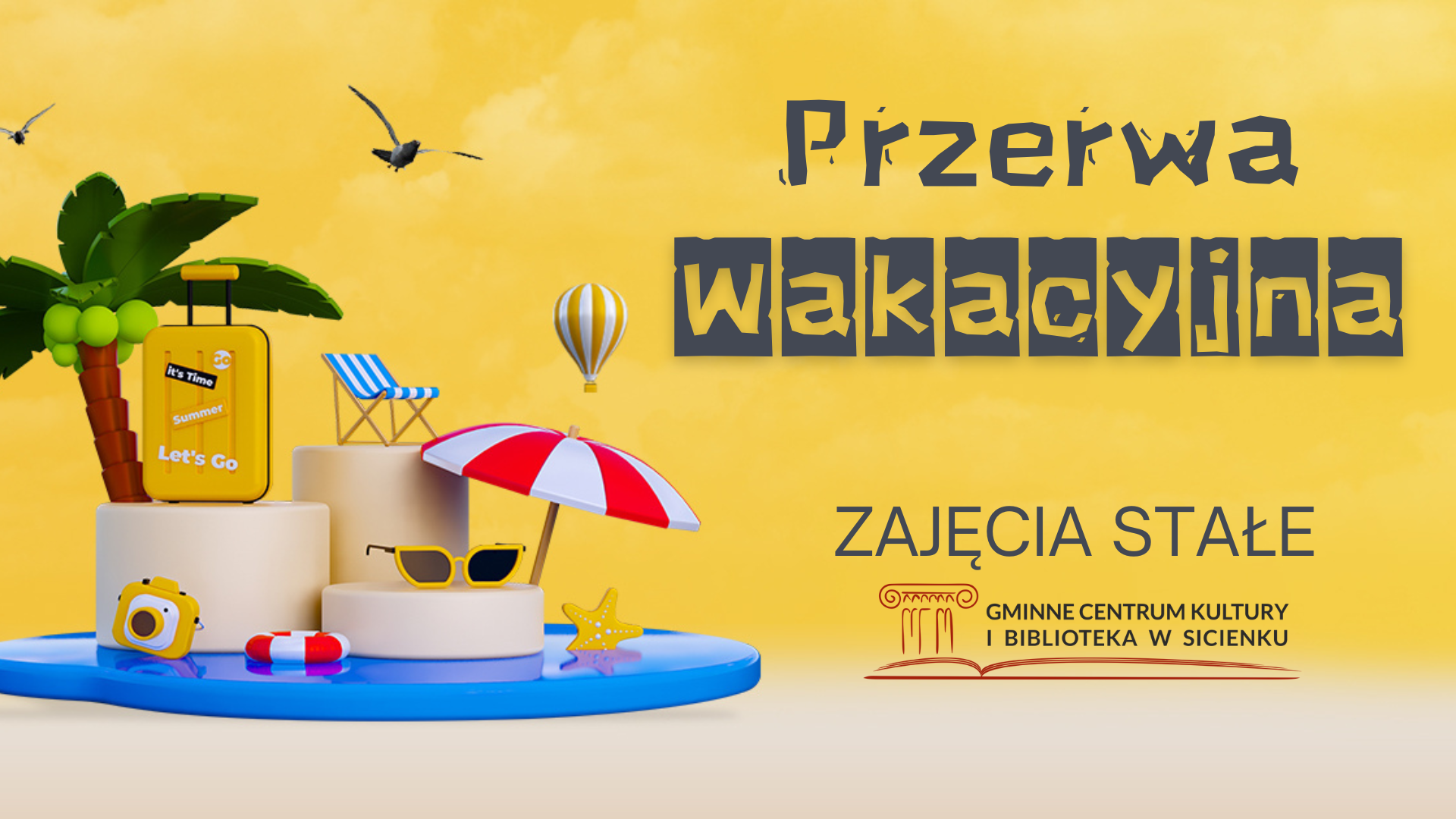 Przerwa wakacyjna - zajęcia stałe